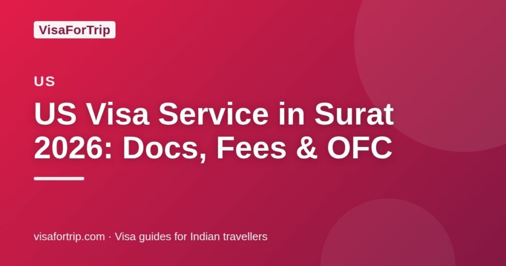 us visa service in Surat — VisaForTrip guide cover