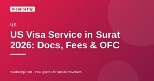us visa service in Surat — VisaForTrip guide cover