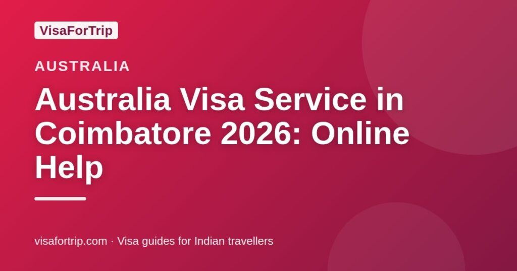 australia visa service in Coimbatore — VisaForTrip guide cover