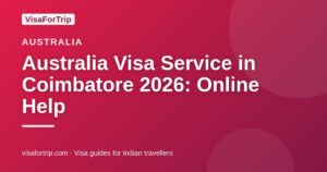 australia visa service in Coimbatore — VisaForTrip guide cover