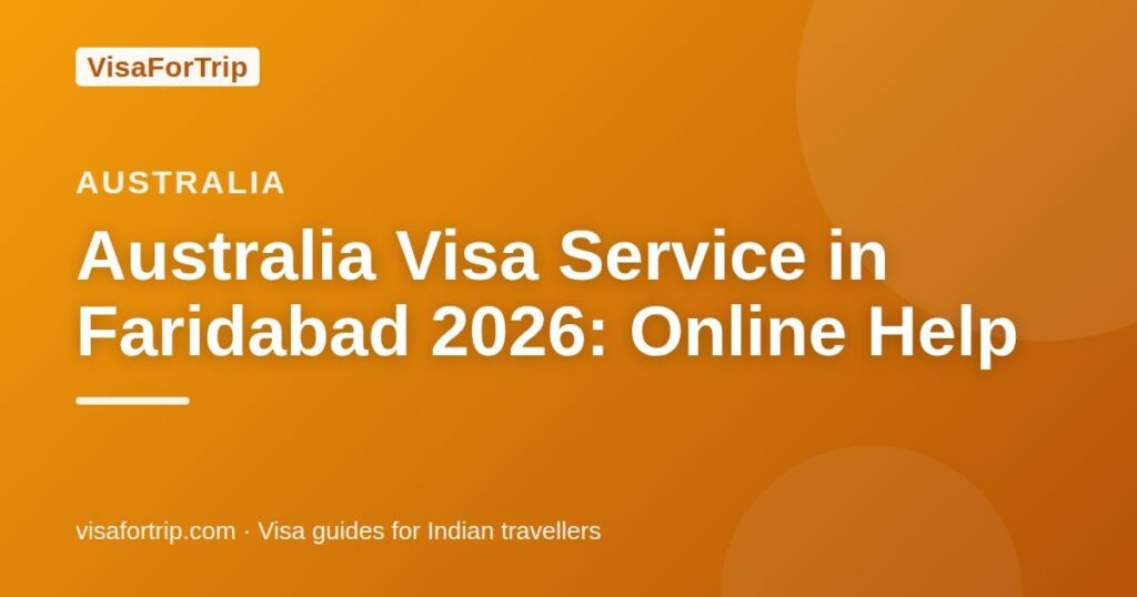 australia visa service in Faridabad — VisaForTrip guide cover