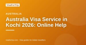 australia visa service in Kochi — VisaForTrip guide cover