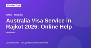 australia visa service in Rajkot — VisaForTrip guide cover