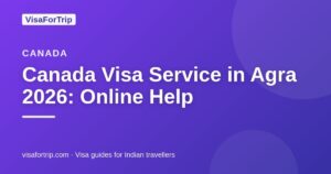 canada visa service in Agra — VisaForTrip guide cover