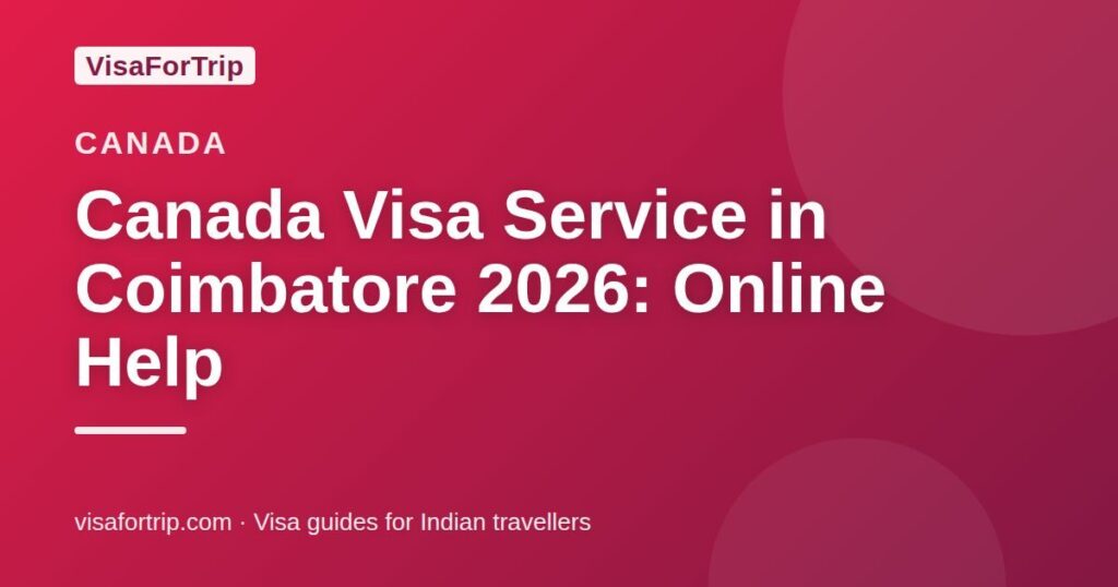canada visa service in Coimbatore — VisaForTrip guide cover