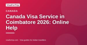 canada visa service in Coimbatore — VisaForTrip guide cover