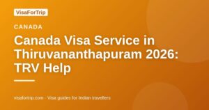 canada visa service in Thiruvananthapuram — VisaForTrip guide cover