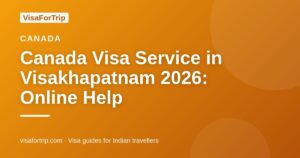 canada visa service in Visakhapatnam — VisaForTrip guide cover