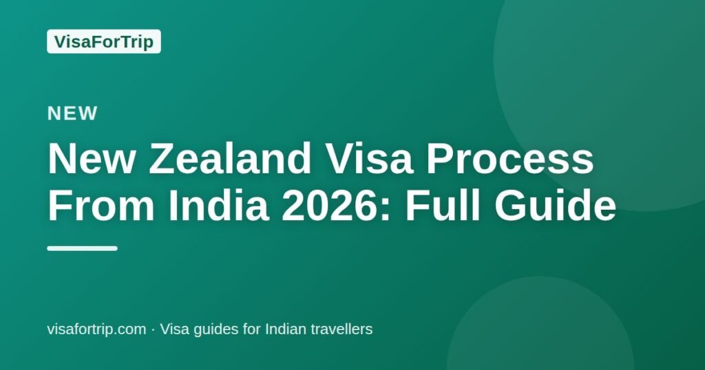 new zealand visa process from india — VisaForTrip guide cover