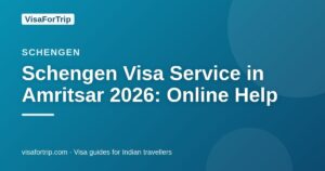 schengen visa service in Amritsar — VisaForTrip guide cover