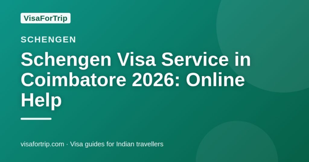 schengen visa service in Coimbatore — VisaForTrip guide cover