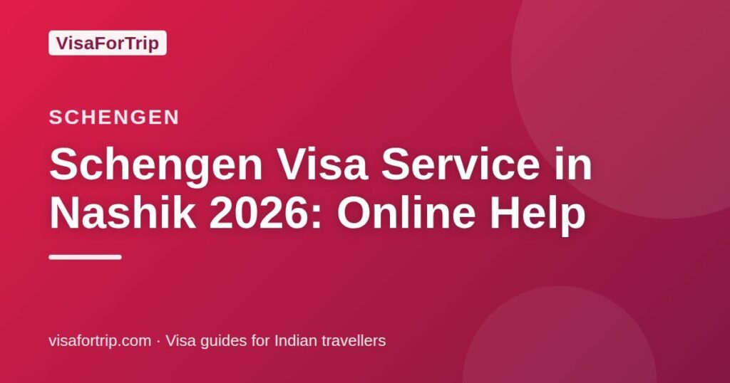 schengen visa service in Nashik — VisaForTrip guide cover