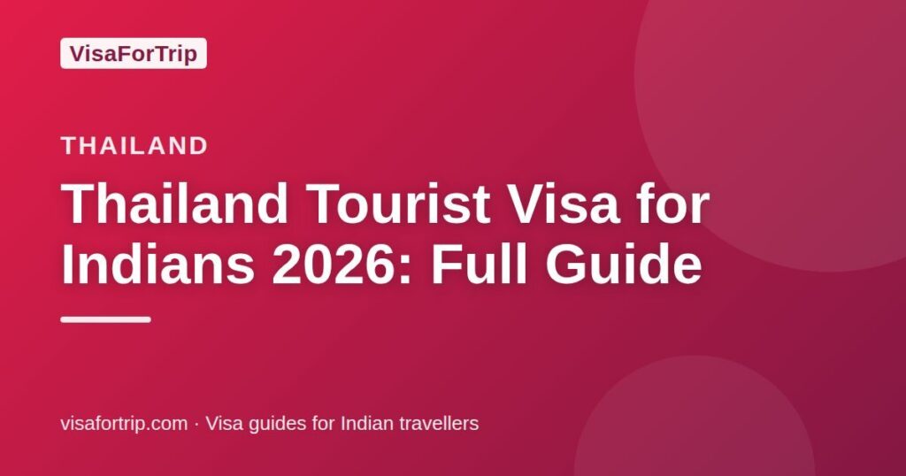 thailand tourist visa for indians — VisaForTrip guide cover