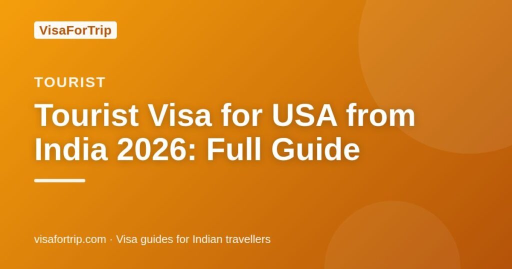 tourist visa for usa from india — VisaForTrip guide cover