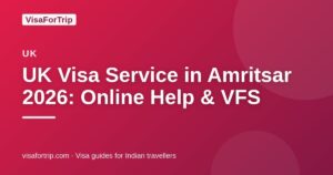 uk visa service in Amritsar — VisaForTrip guide cover
