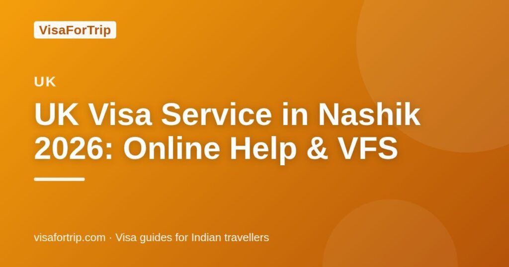 uk visa service in Nashik — VisaForTrip guide cover