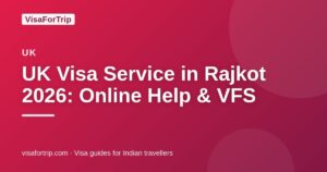 uk visa service in Rajkot — VisaForTrip guide cover