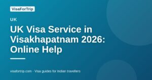 uk visa service in Visakhapatnam — VisaForTrip guide cover