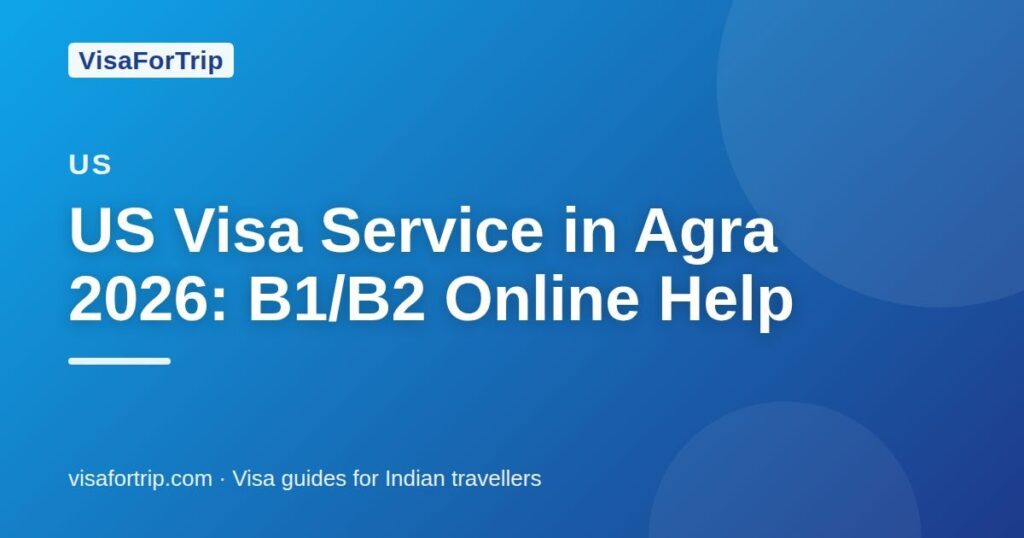us visa service in Agra — VisaForTrip guide cover