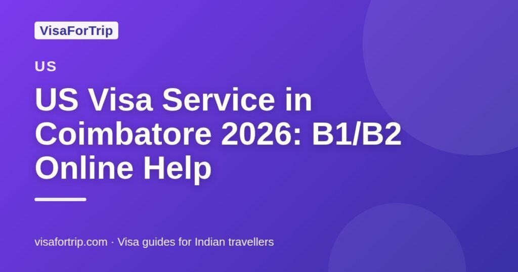us visa service in Coimbatore — VisaForTrip guide cover