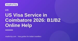 us visa service in Coimbatore — VisaForTrip guide cover