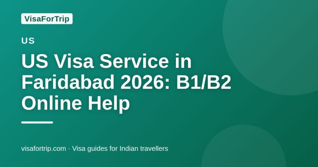 us visa service in Faridabad — VisaForTrip guide cover