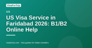us visa service in Faridabad — VisaForTrip guide cover