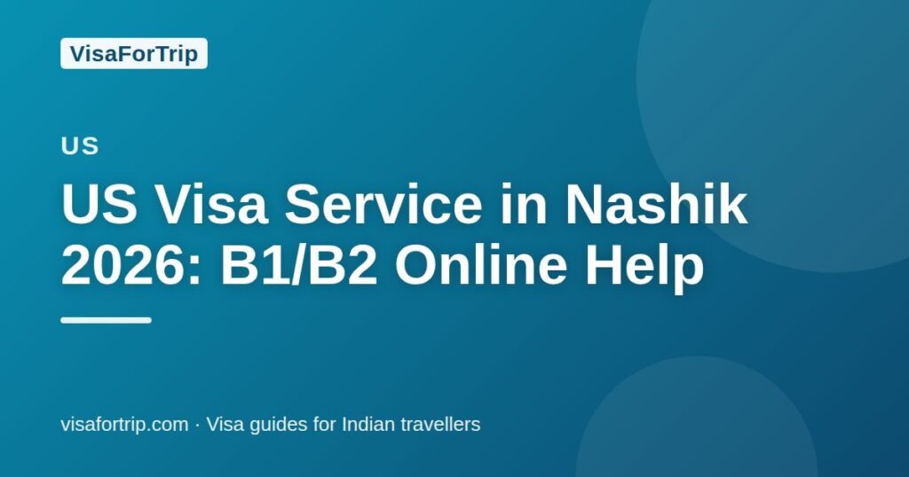 us visa service in Nashik — VisaForTrip guide cover