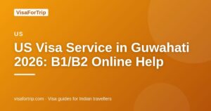 us visa service in Guwahati — VisaForTrip guide cover