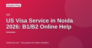 us visa service in Noida — VisaForTrip guide cover